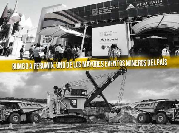 Rumbo a Perumin, uno de los mayores eventos mineros del país
