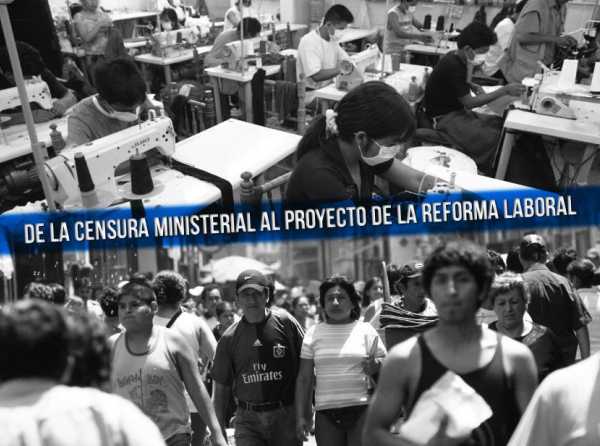 De la censura ministerial al proyecto de la reforma laboral