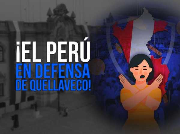 ¡El Perú en defensa de Quellaveco!
