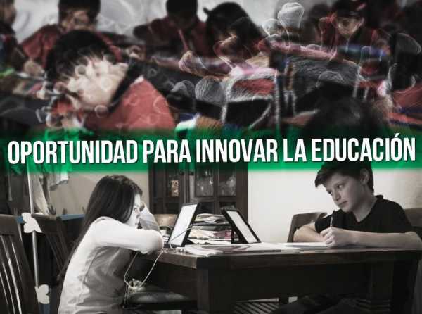 Pandemia Covid-19: oportunidad para innovar la educación