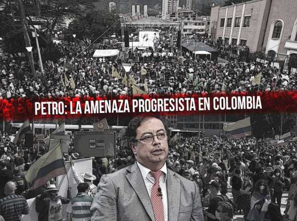 Petro: la amenaza progresista en Colombia