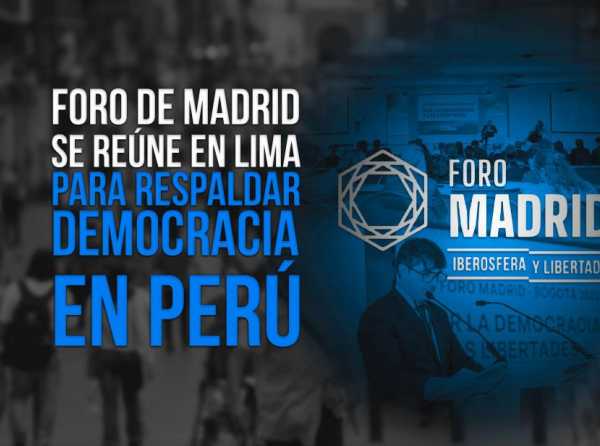 Foro de Madrid se reúne en Lima para respaldar democracia en Perú