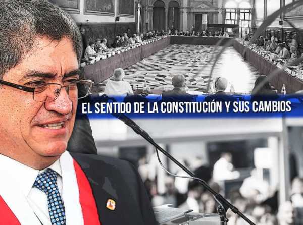 El sentido de la Constitución y sus cambios