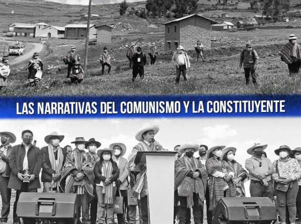 Las narrativas del comunismo y la constituyente