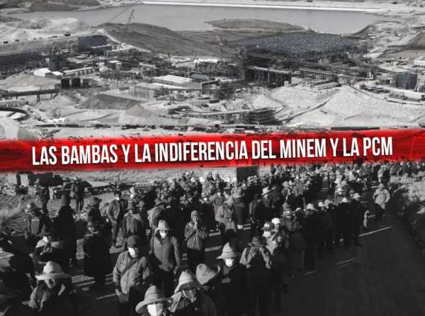 Las Bambas y la indiferencia del Minem y la PCM