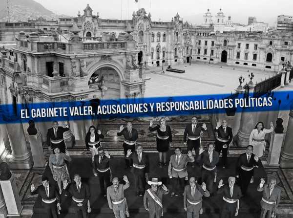 El Gabinete Valer, acusaciones y responsabilidades políticas