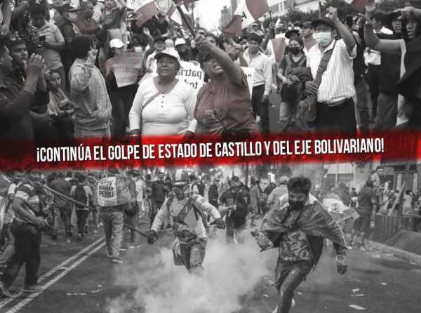 ¡Continúa el golpe de Estado de Castillo y del eje bolivariano!