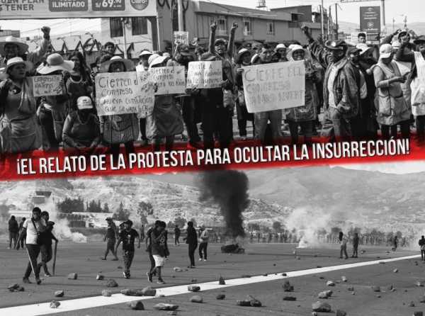 ¡El relato de la protesta para ocultar la insurrección!