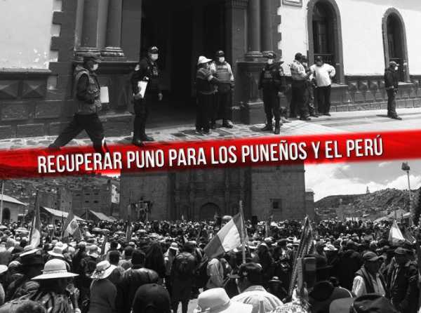 Recuperar Puno para los puneños y el Perú