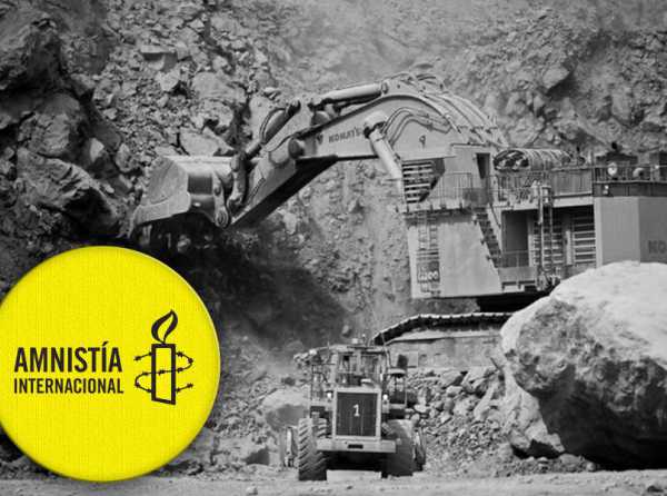 Amnistía Internacional contra la minería