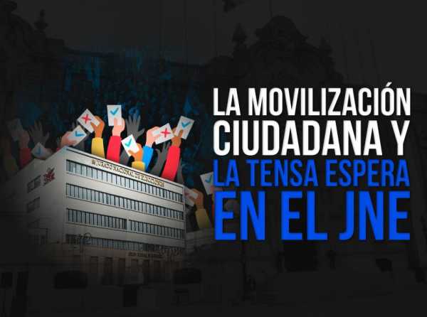 La movilización ciudadana y la tensa espera en el JNE