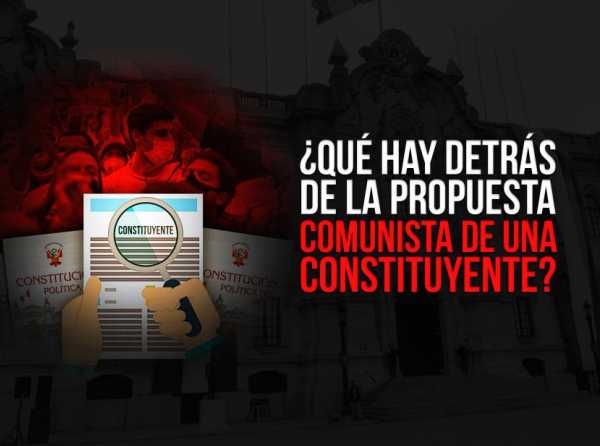 ¿Qué hay detrás de la propuesta comunista de una constituyente?