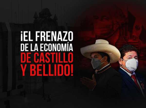 ¡El frenazo de la economía de Castillo y Bellido!