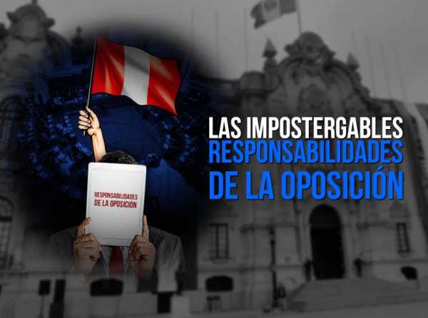 Las impostergables responsabilidades de la oposición