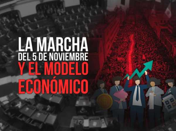 La marcha del 5 de noviembre y el modelo económico