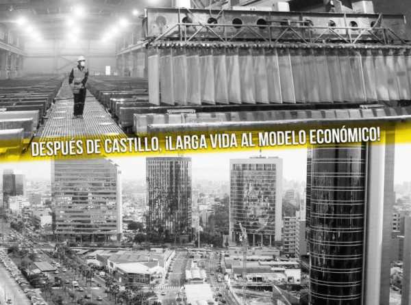 Después de Castillo, ¡larga vida al modelo económico!