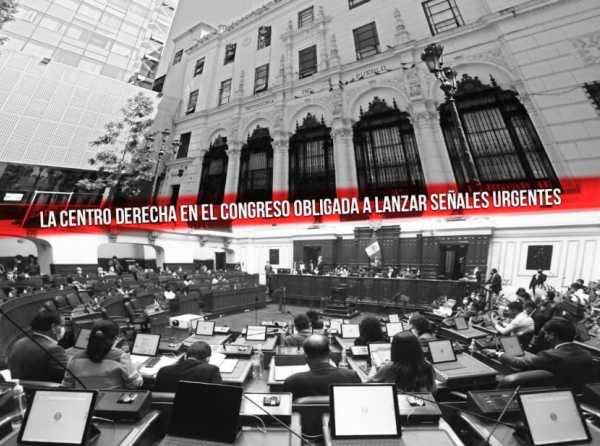 La centro derecha en el Congreso obligada a lanzar señales urgentes