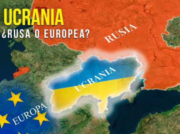 Ucrania: ¿rusa o europea?