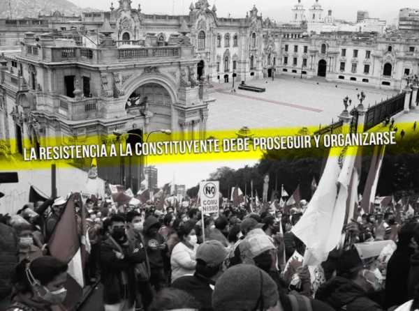 La resistencia a la constituyente debe proseguir y organizarse