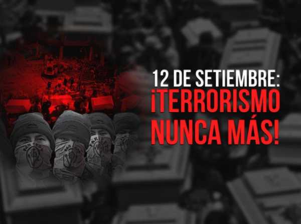 12 de setiembre: ¡Terrorismo nunca más!