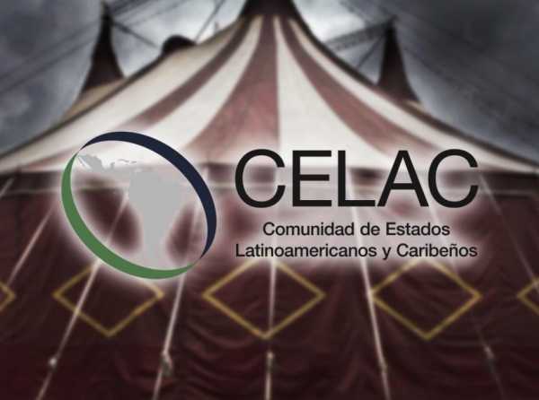 El circo del CELAC