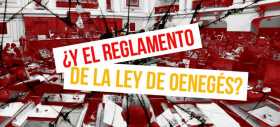 ¿Y el reglamento de la ley de oenegés? ¿Qué pasa?