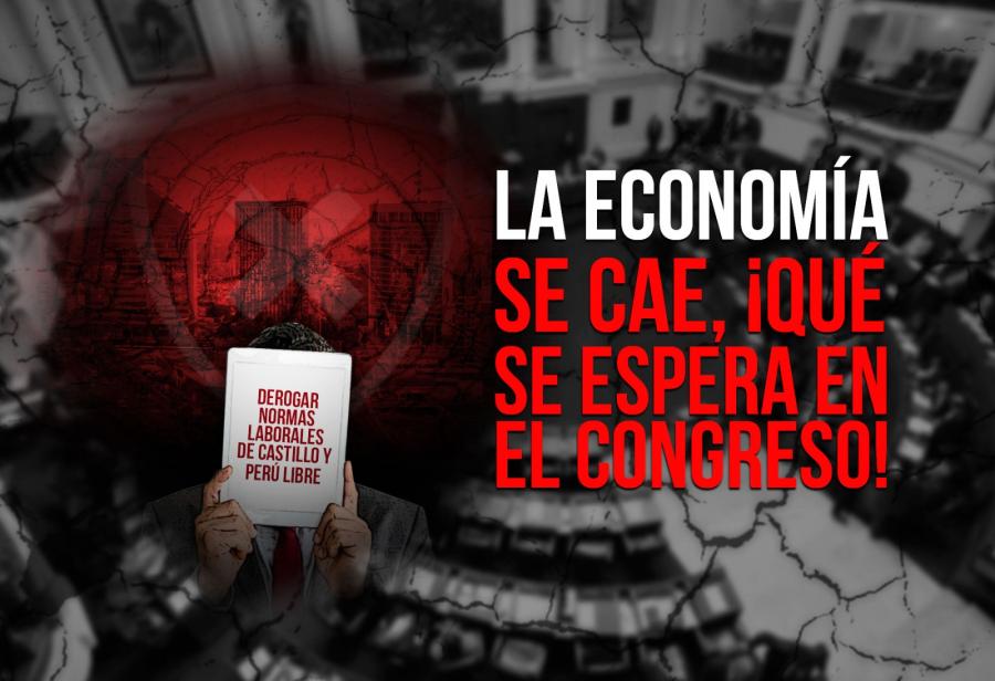 La economía se cae, ¡qué se espera en el Congreso!