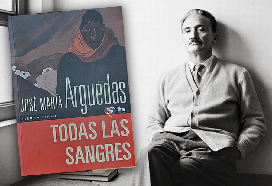 Sesenta años de “Todas las sangres”