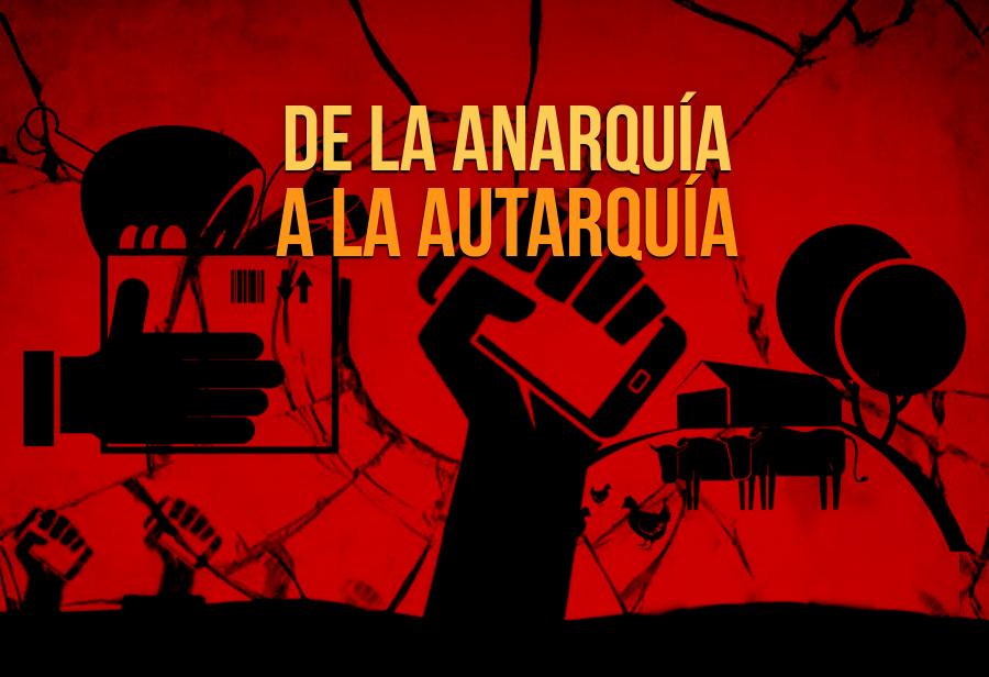 De la anarquía a la autarquía