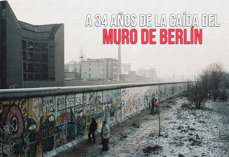 A 34 años de la caída del Muro de Berlín