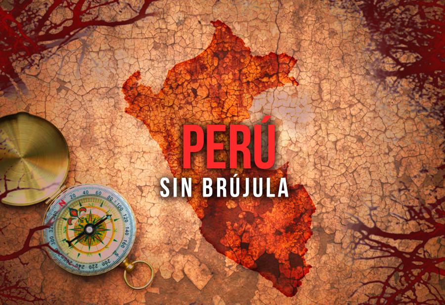 Perú sin brújula 