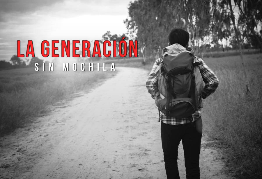 La generación sin mochila