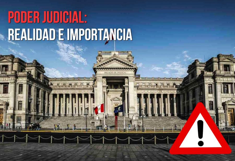 Poder Judicial: realidad e importancia