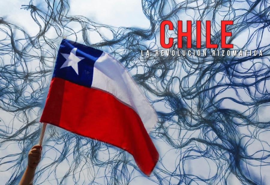 Chile: la revolución rizomática
