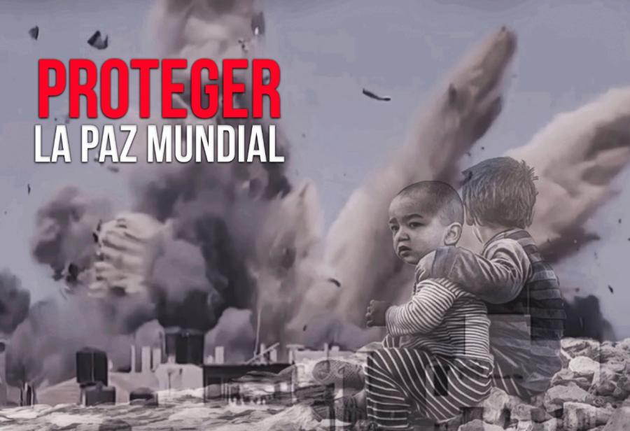 Proteger la paz mundial