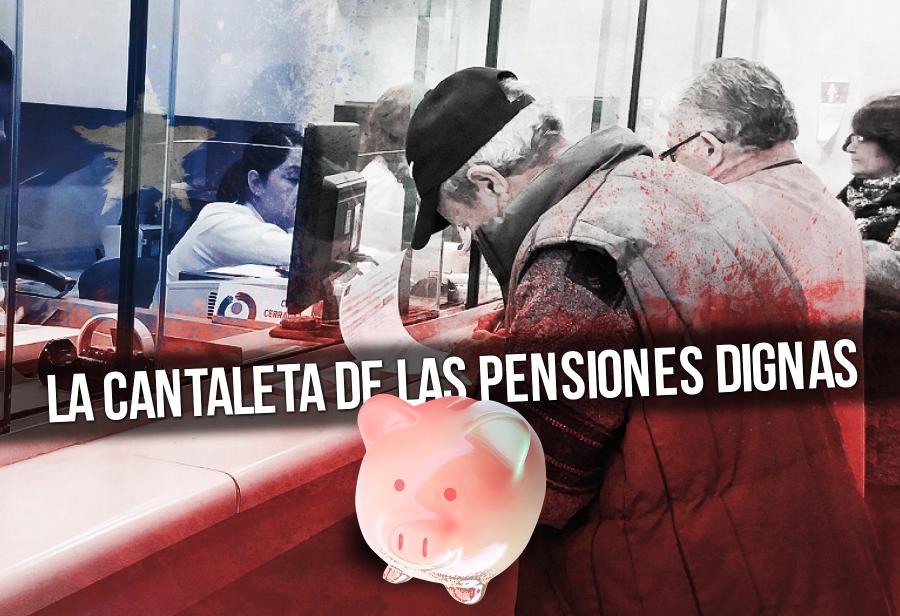 La cantaleta de las pensiones dignas