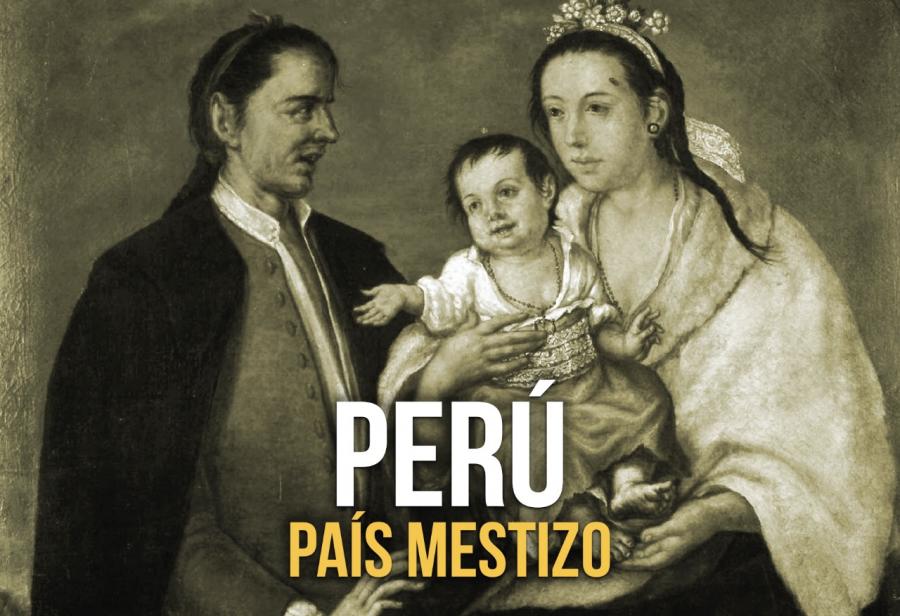 Perú, país mestizo