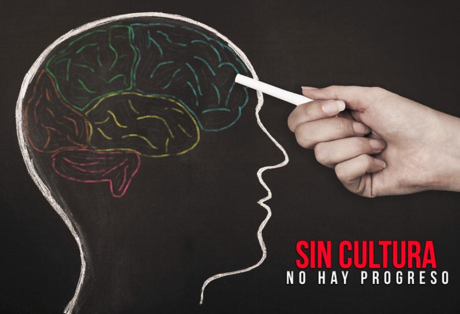 Sin cultura no hay progreso