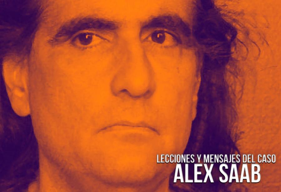 Lecciones y mensajes del caso Alex Saab