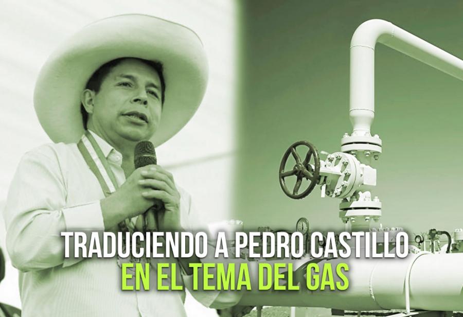 Traduciendo a Pedro Castillo en el tema del gas