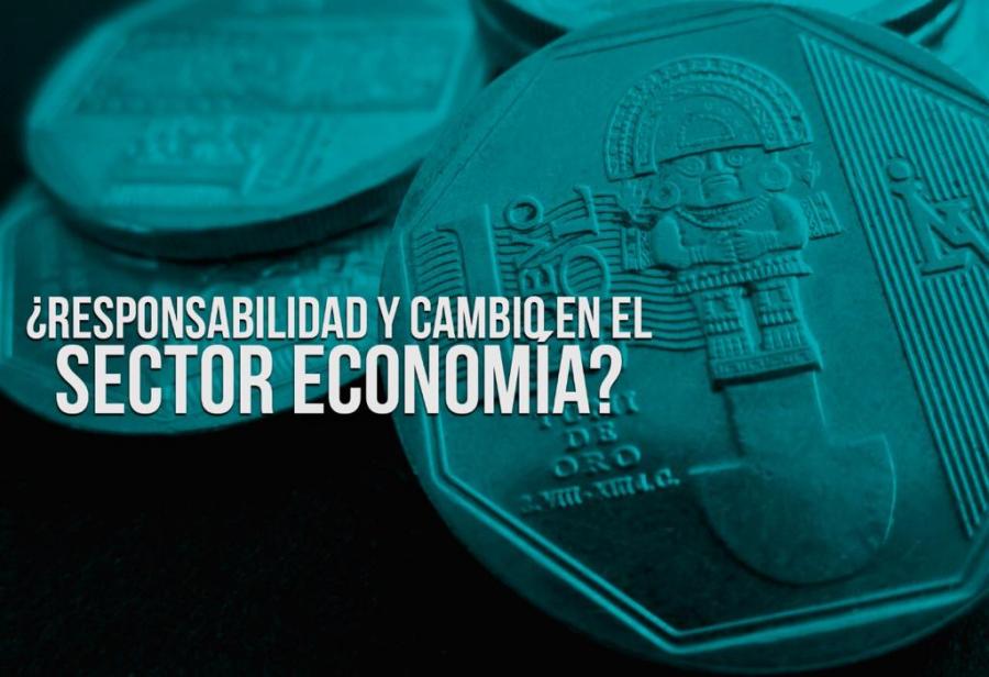 ¿Responsabilidad y cambio en el sector Economía?