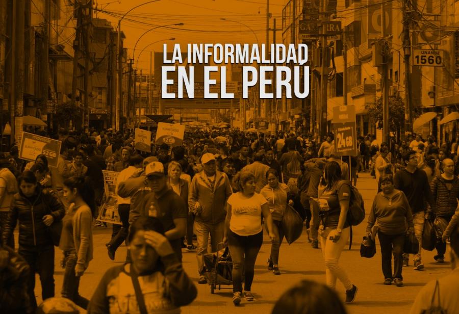 La informalidad en el Perú