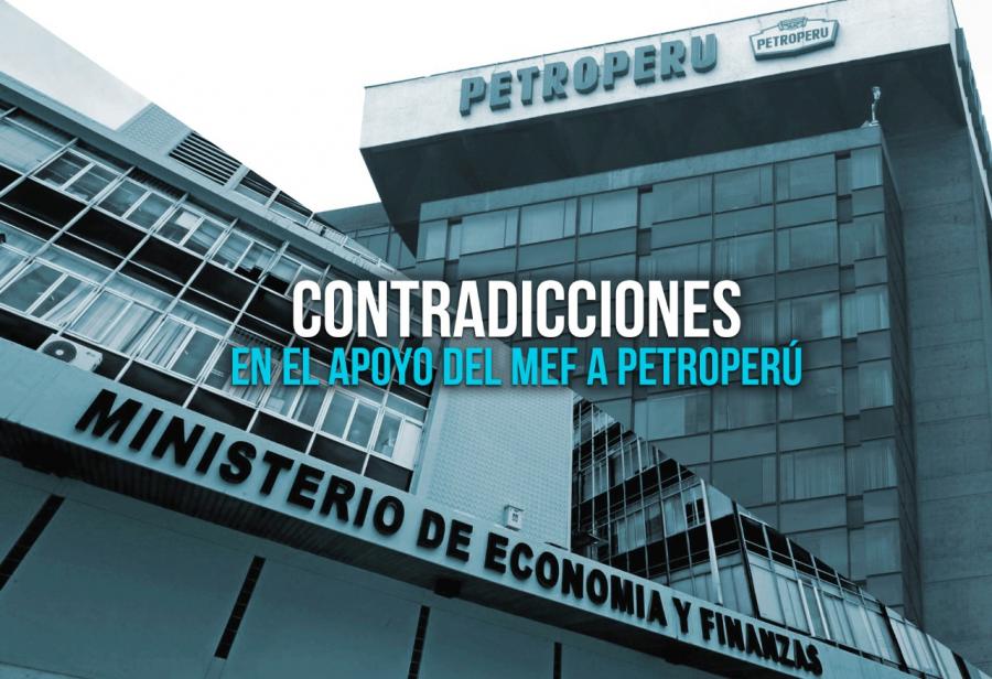 Contradicciones en el apoyo del MEF a Petroperú