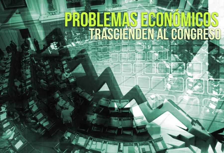 Problemas económicos trascienden al Congreso