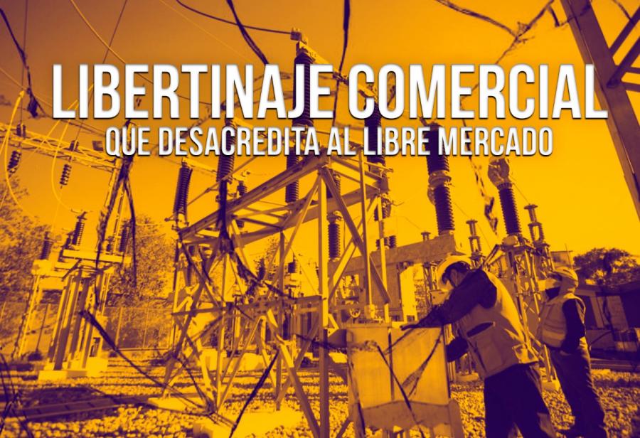 Libertinaje comercial que desacredita al libre mercado