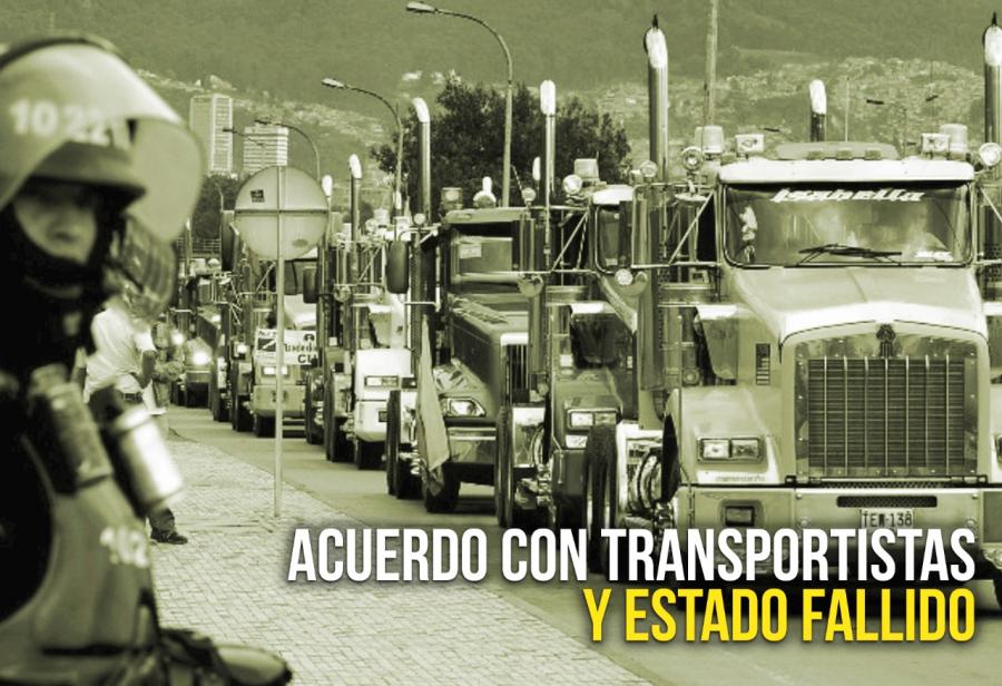 Acuerdo con transportistas y Estado fallido