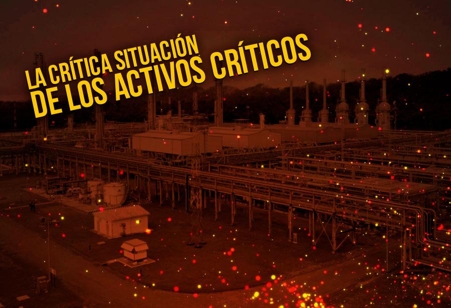 La crítica situación de los activos críticos