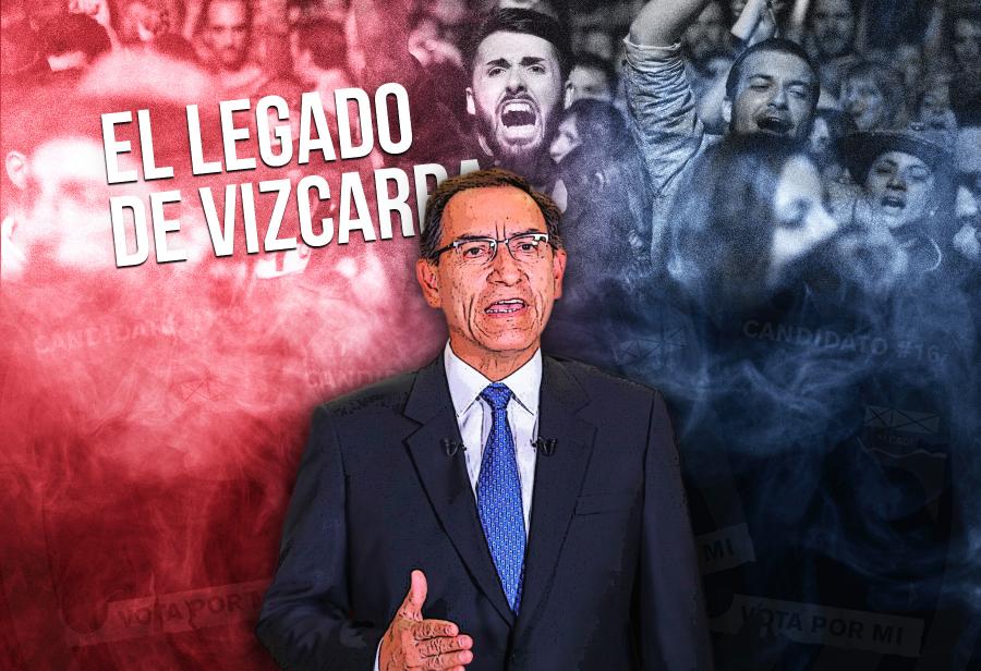 El legado de Vizcarra