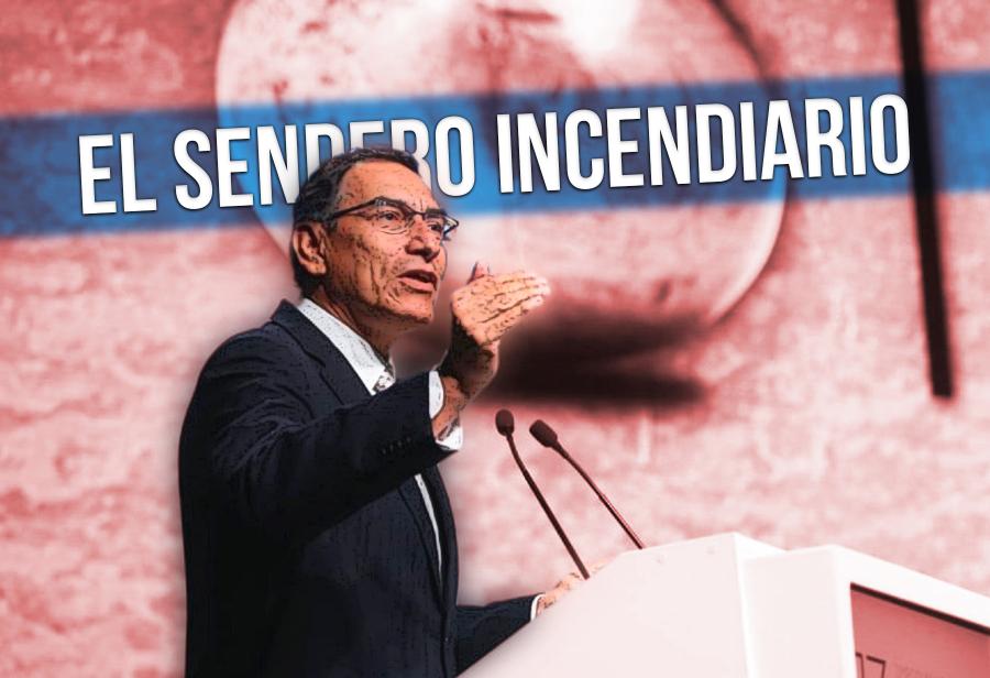 El sendero incendiario de Vizcarra