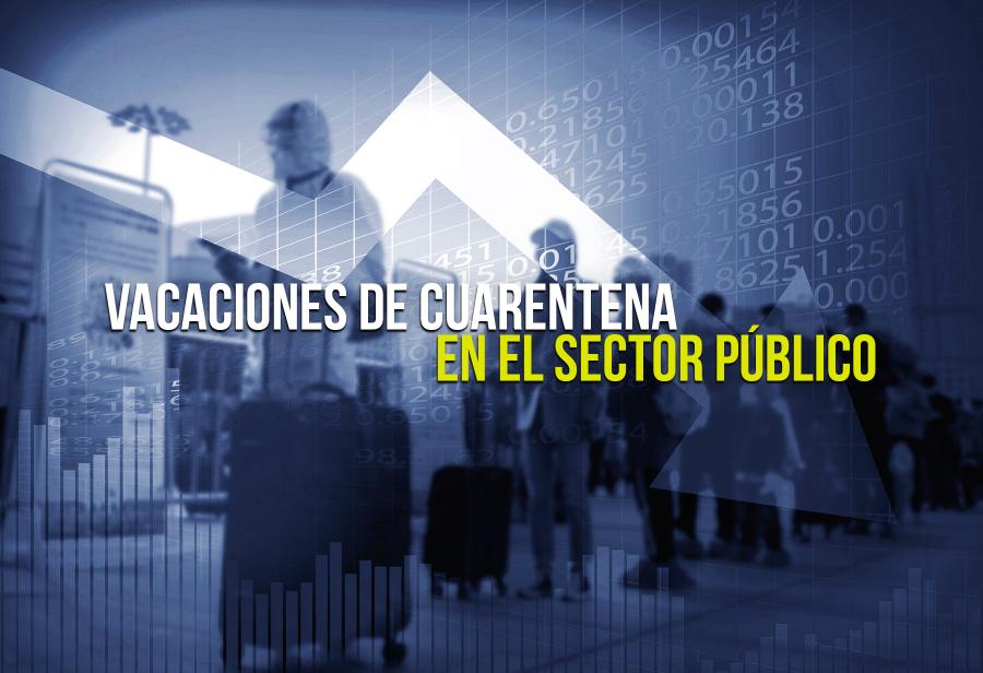 Vacaciones de cuarentena en el sector público